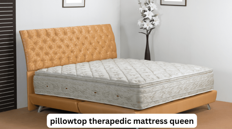 pillowtop therapedic mattress queen